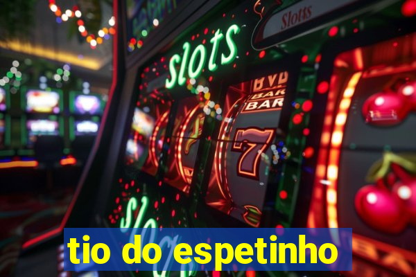 tio do espetinho