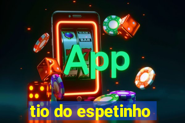 tio do espetinho
