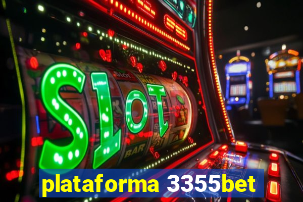 plataforma 3355bet