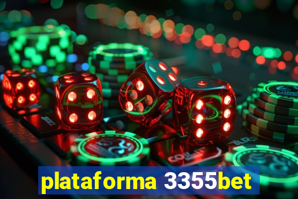 plataforma 3355bet