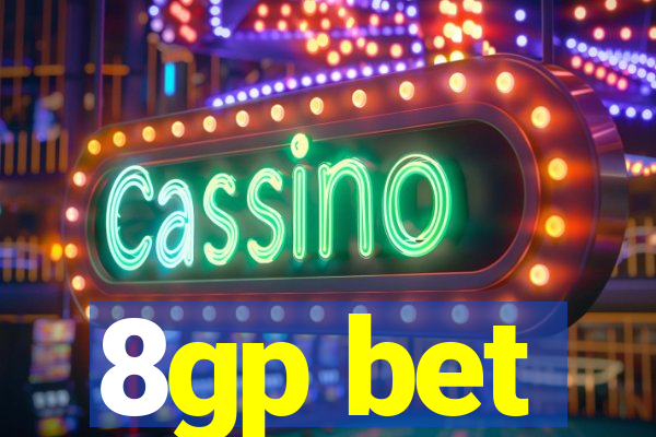 8gp bet