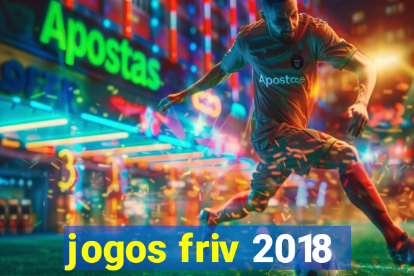 jogos friv 2018