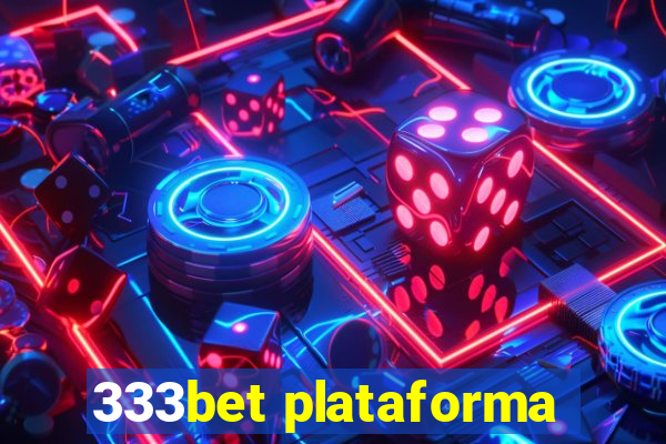 333bet plataforma