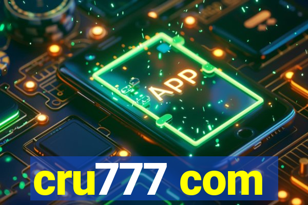 cru777 com