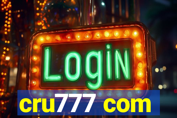 cru777 com