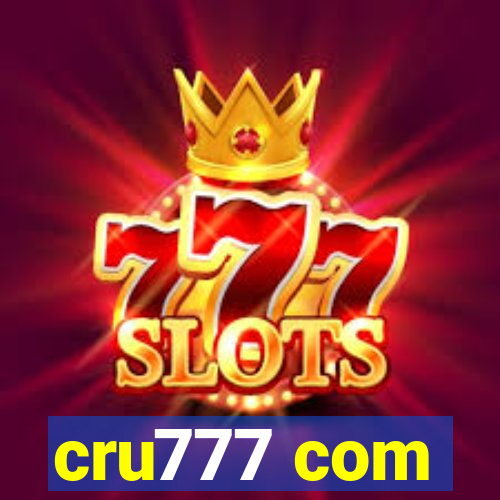cru777 com