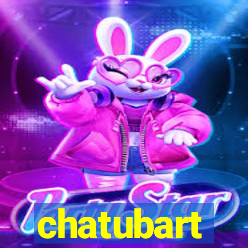 chatubart