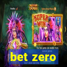 bet zero