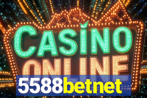 5588betnet
