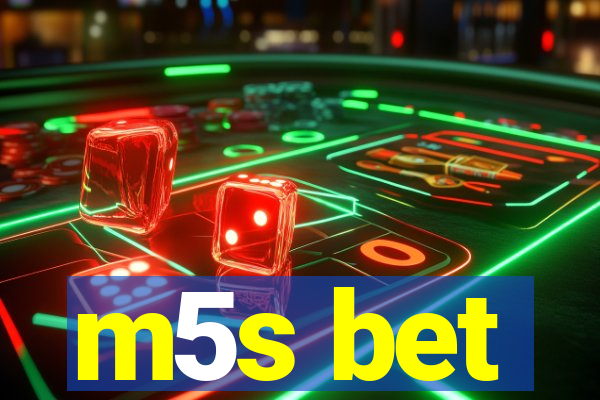 m5s bet
