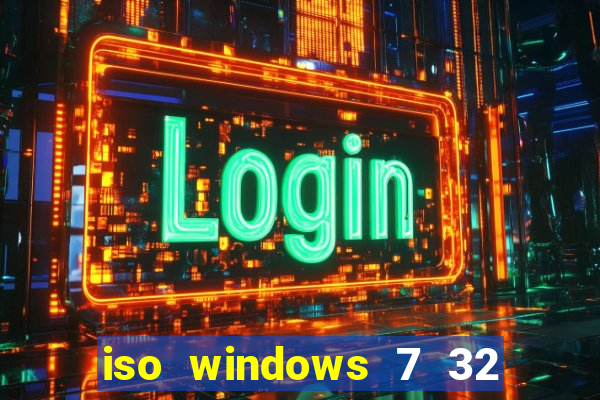 iso windows 7 32 bits pt br download