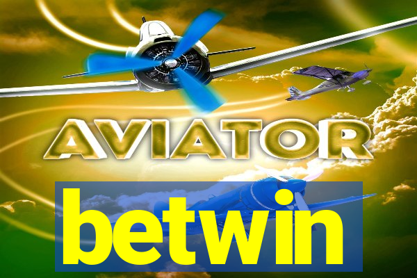 betwin