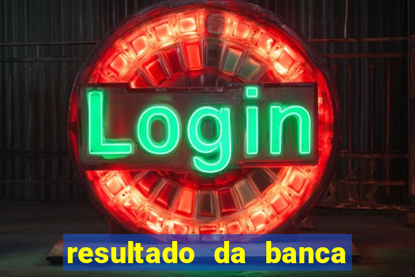 resultado da banca caminho da sorte
