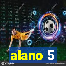 alano 5