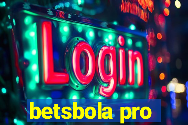 betsbola pro