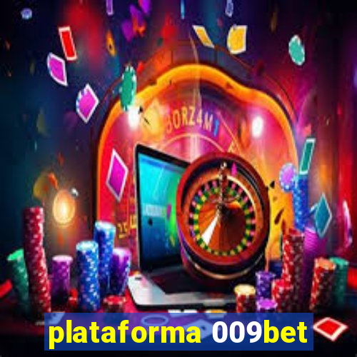 plataforma 009bet