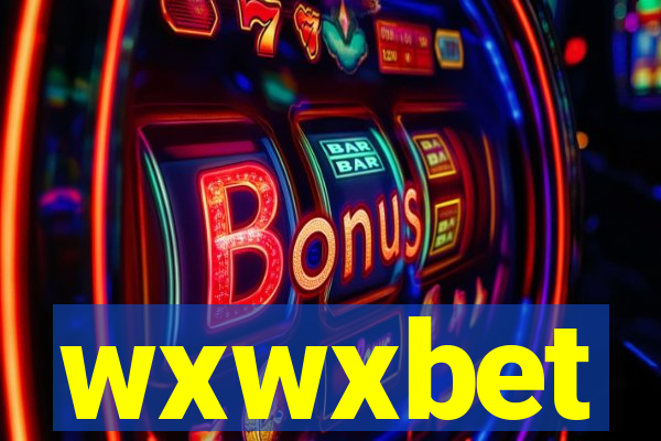 wxwxbet