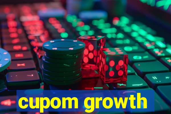 cupom growth