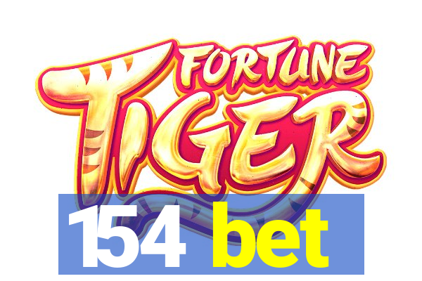154 bet