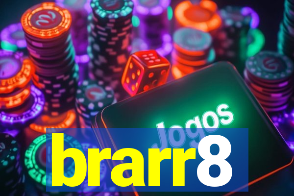 brarr8
