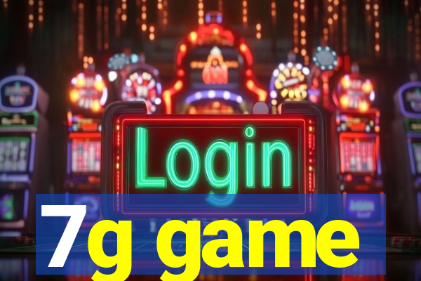 7g game