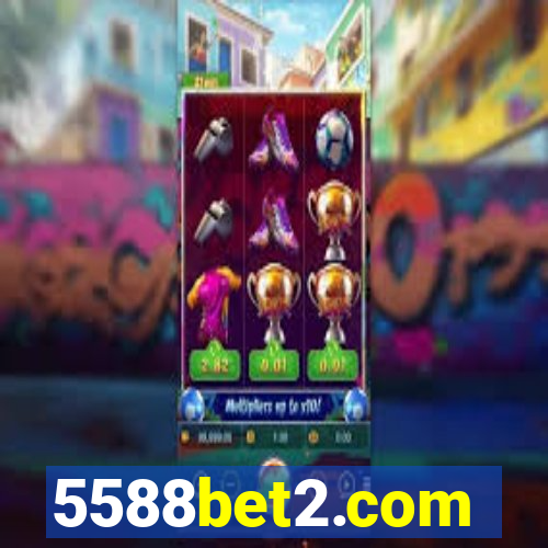 5588bet2.com