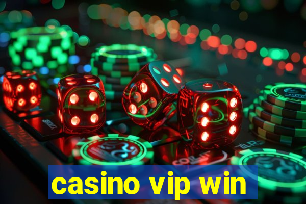 casino vip win