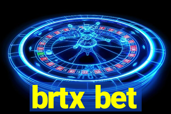 brtx bet