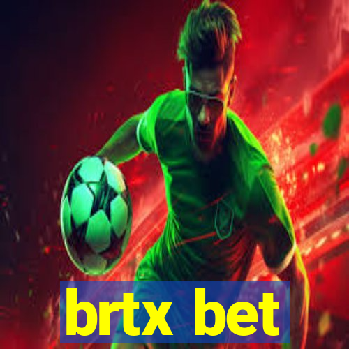 brtx bet