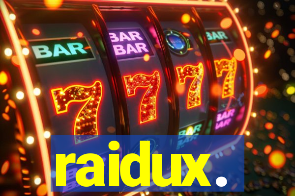 raidux.