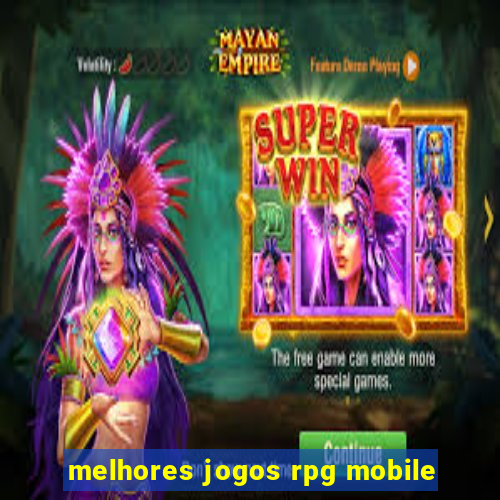 melhores jogos rpg mobile