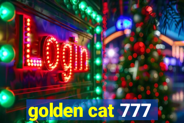 golden cat 777