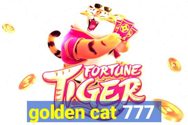 golden cat 777