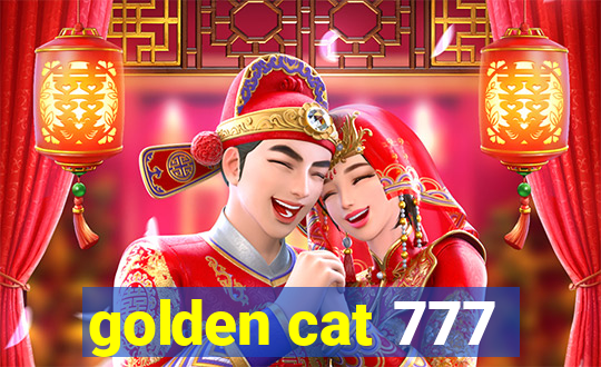 golden cat 777