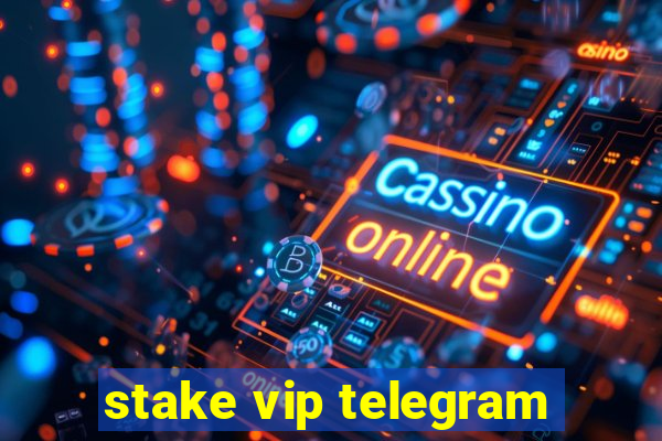 stake vip telegram