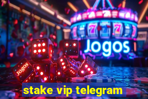 stake vip telegram