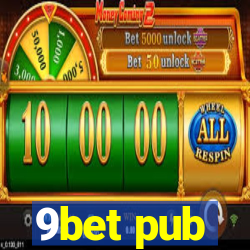 9bet pub