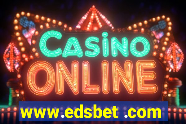 www.edsbet .com