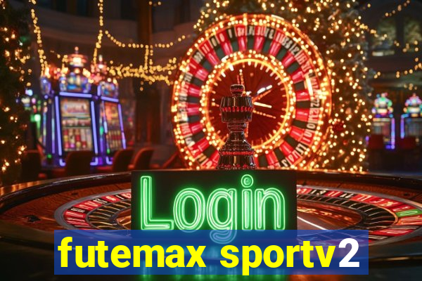 futemax sportv2