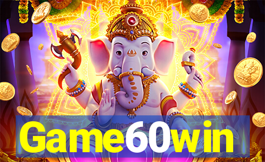 Game60win