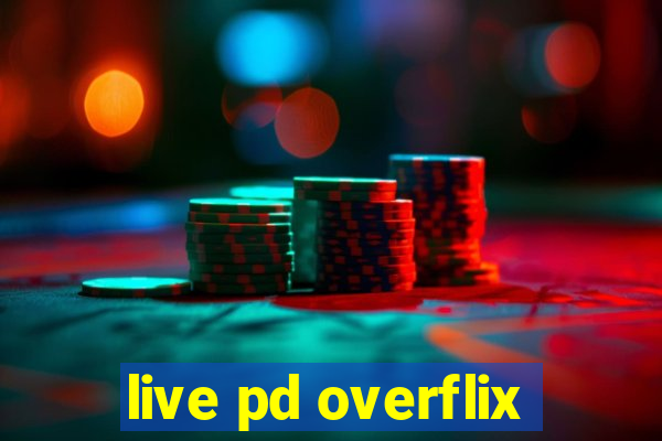 live pd overflix