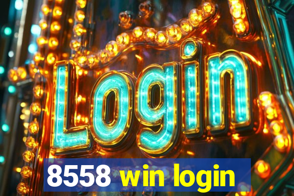 8558 win login