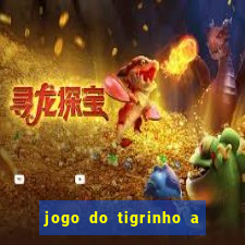 jogo do tigrinho a partir de r$ 5