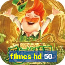 filmes hd 50