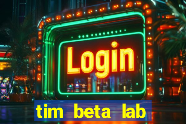 tim beta lab mensal digital 3.0