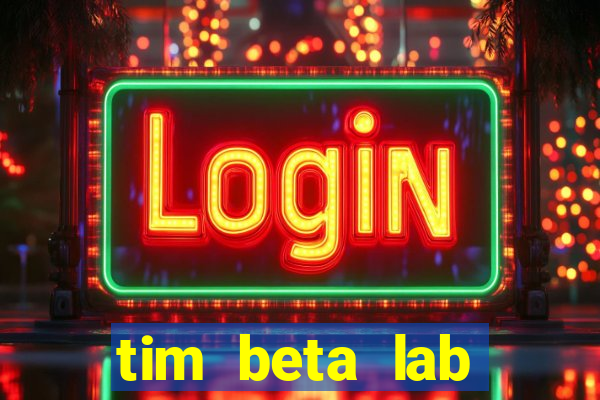 tim beta lab mensal digital 3.0