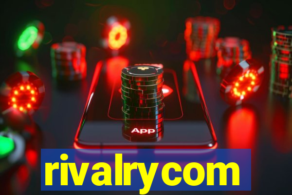 rivalrycom