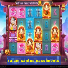 raiam santos nascimento