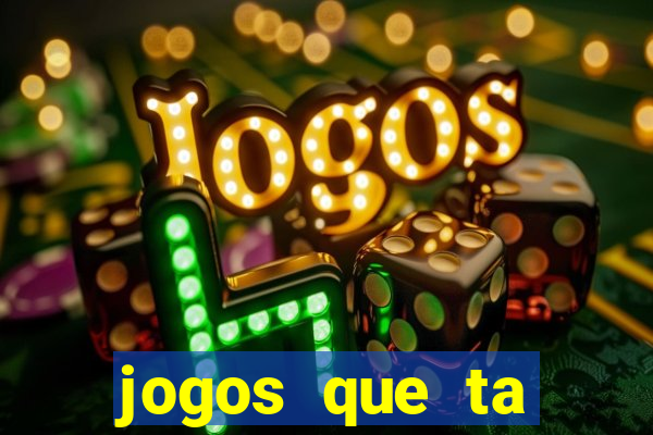 jogos que ta pagando dinheiro