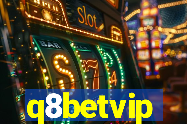 q8betvip